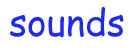 [sounds] 